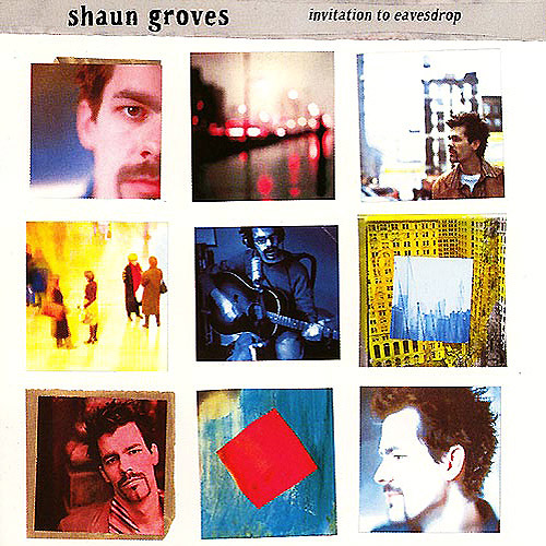 Shaun Grove - Invitation to Eavesdrop (CD)